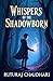 WHISPERS OF THE SHADOWBORN