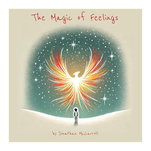 The Wonder of Feelings: A bedtime story about understanding emotions (Kindle Edition)