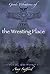 Goode Vibrations of the Wresting Place by Amy Safford Goode Vibrations of the Wresting Place by Amy Safford
