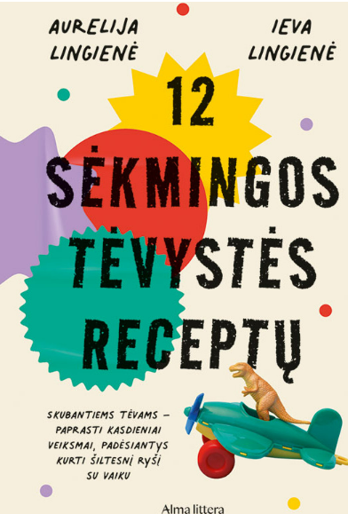12 sėkmingos tėvystės receptų (Unknown Binding)