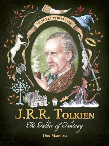 J.R.R. Tolkien: The Father of Modern Fantasy (Pocket Portraits)