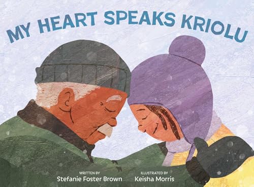 My Heart Speaks Kriolu (Hardcover)