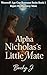 Alpha Nicholas's Little Mate: Reject The Runaway Mate (Werewolf Age Gap Romance Series Book 1)