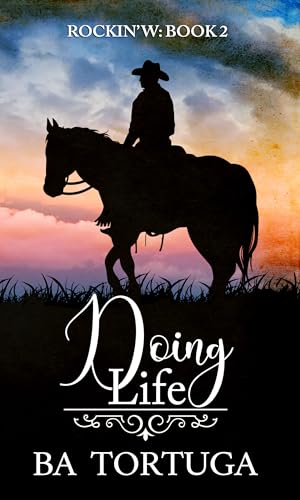 Doing Life (Rockin' W #2)