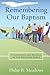 Remembering Our Baptism: Di...