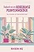 Dagboek van een Koreaanse plantenmoeder by Kim Keum-hee