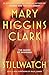 Stillwatch by Mary Higgins Clark