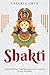 Shakti: Sacred Mantras, Yog...