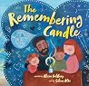 The Remembering Candle by Alison Goldberg The Remembering Candle by Alison Goldberg
