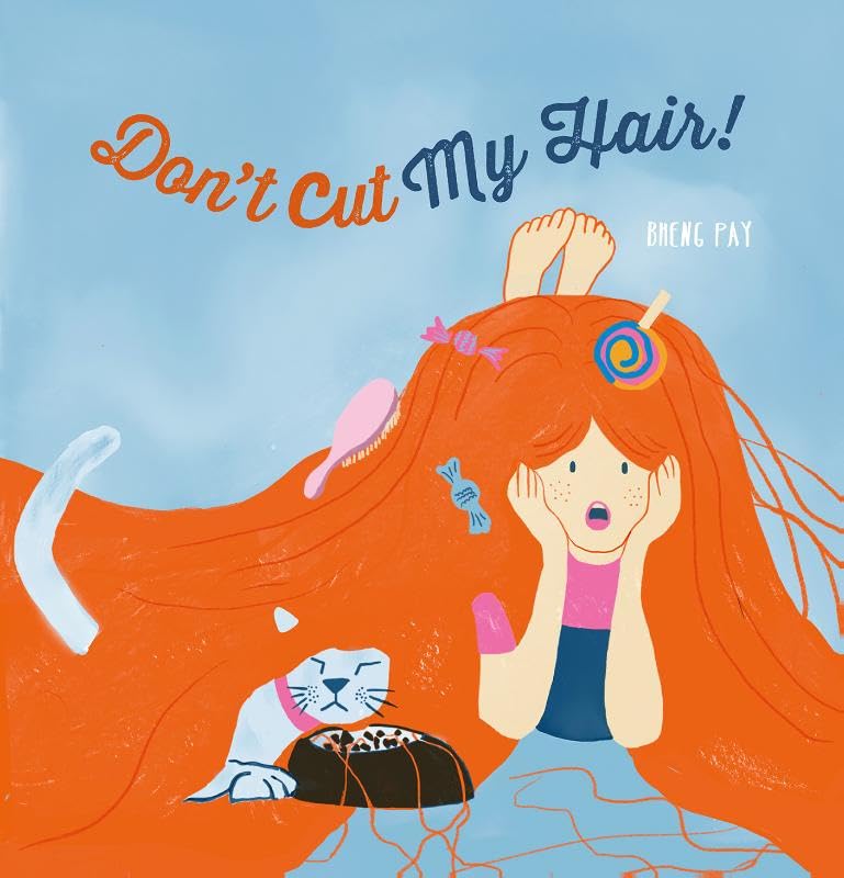 Don't Cut My Hair! (Hardcover)