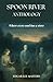 Spoon River Anthology: Classic American Rural and Small Town Poetry