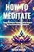 How to Meditate: Diverse Mi...