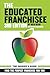 The Educated Franchisee: Fi...