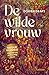 De wilde vrouw