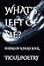 WHAT'S LEFT OF ME: Poems of a dead soul