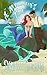 A Mermaid's Tail: A Time Fo...