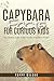 Capybara Facts for Curious ...