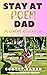Stay At Poem Dad