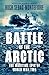 Battle of the Arctic: The Maritime Epic of World War II