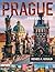 Prague Travel Guide: Explor...