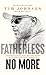 Fatherless No More: Understanding Who We Are When We Know Who the Father Is