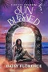 Sun Blessed (Sincere Shadows, #1) Sun Blessed (Sincere Shadows, #1)
