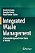 Integrated Waste Management: A Sustainable Approach from Waste to Wealth