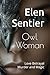 Owl Woman: Love Betrayal Mu...