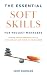 The Essential Soft Skills for Project Managers by Igor Andrade