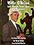 Willis O’Brien — Lost Worlds, Giant Apes and Dinosaurs by Greg Kulon