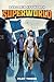 Superworld 3: An Alternate Reality Fantasy