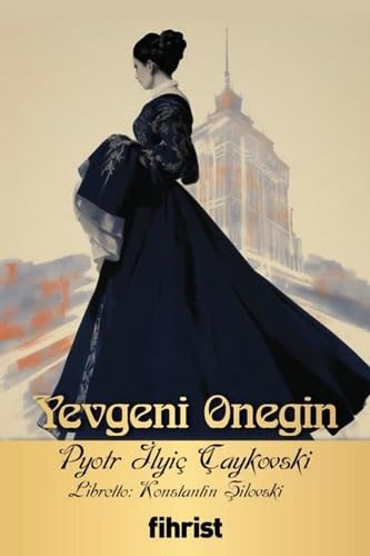 Yevgeni Onegin Opera Klasikleri: 06 (Paperback)