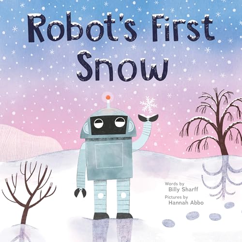 Robot's First Snow (Hardcover)