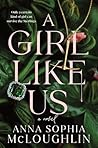 A Girl Like Us: A...