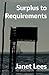 Surplus to Requirements by Janet Lees