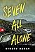 Seven All Alone