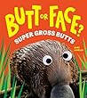 Butt or Face? Vol...