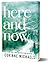 Here and Now (Ember Falls #2)