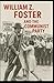 William Z. Foster & The Com...