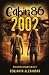 Cabin 86: 2002