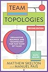 Team Topologies, ...