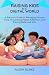Raising Kids In A Digital W...