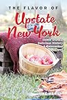 The Flavor of Upstate New York by June Hersh