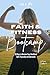 ALL IN Faith & Fitness Bootcamp by Autumn Gasbarro