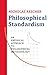 Philosophical Standardism: An Empiricist Approach to Philosophical Methodology