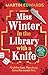 Miss Winter in the Library ...