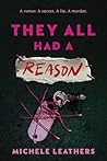 They All Had a Reason by Michele Leathers They All Had a Reason by Michele Leathers