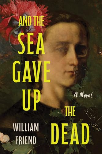And the Sea Gave Up the Dead (Paperback)