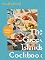 The Greek Islands Cookbook: Simple sun-kissed recipes