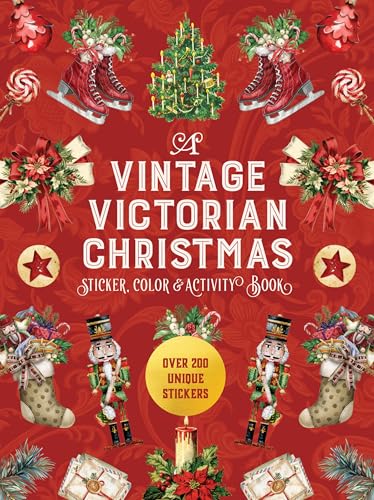 A Vintage Victorian Christmas Sticker, Color & Activity Book: Over 200 Unique Stickers (Paperback)